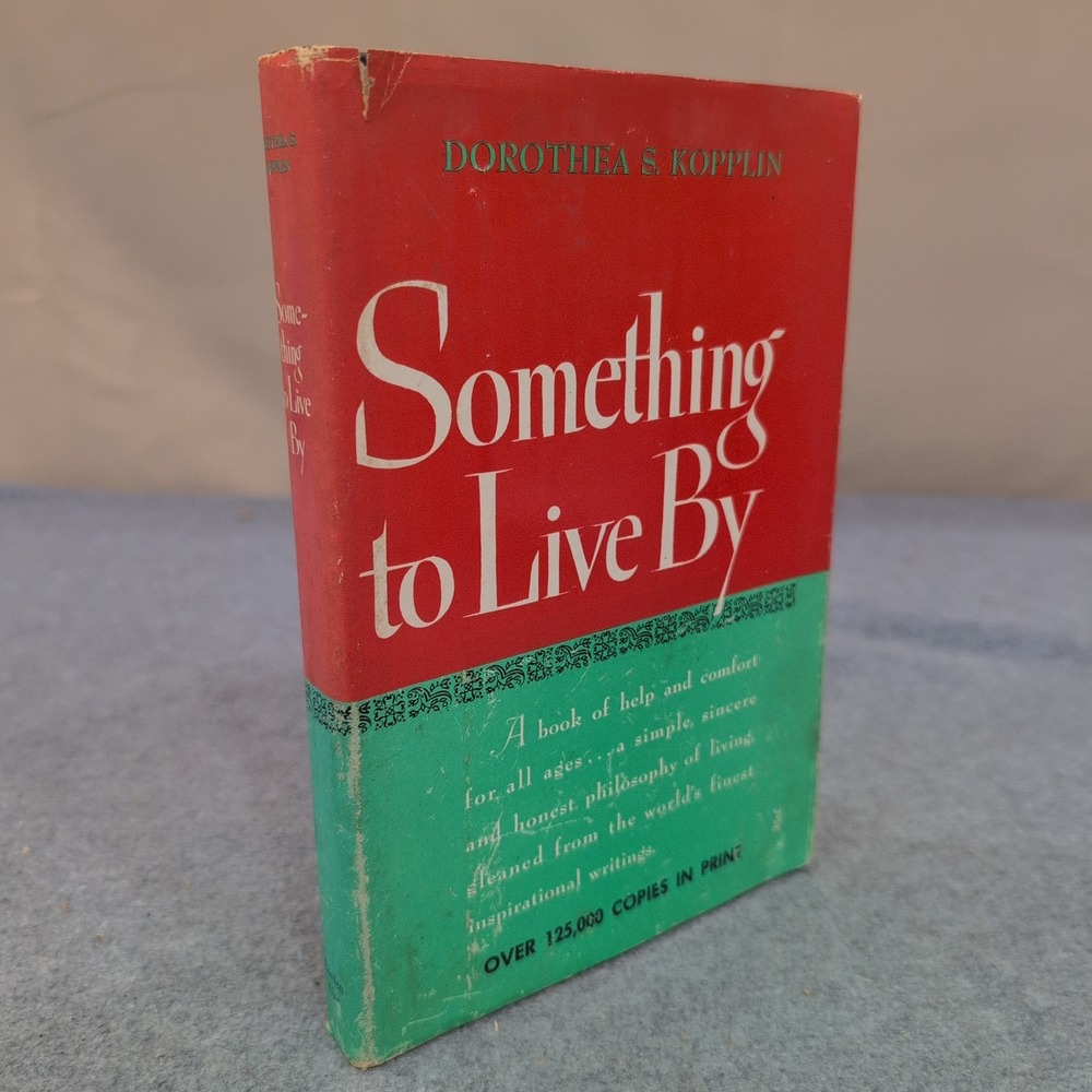 Something to Live By Dorothea S Kopplin Hardcover 1963 22nd Printing VTG Book - Picture 1 of 2